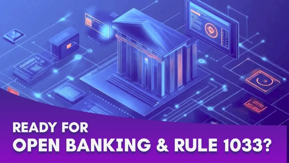 The Finalization of Section 1033 "Open Banking" Rule 
